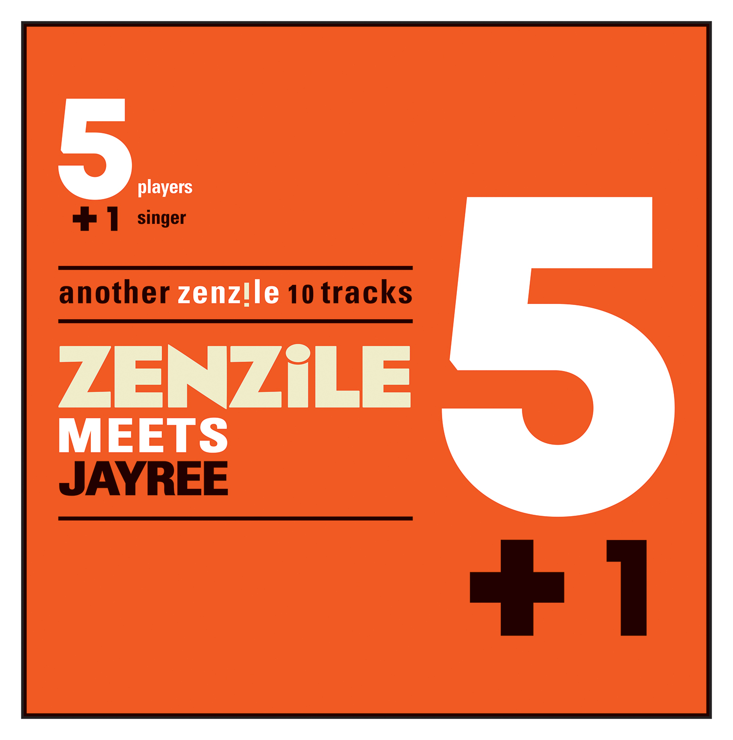 pochette-cover-artiste-Zenzile-album-Zenzile Meets Jayree 5+1