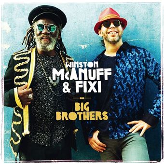 photo chronique Reggae album Big Brother de Winston McAnuff Fixi