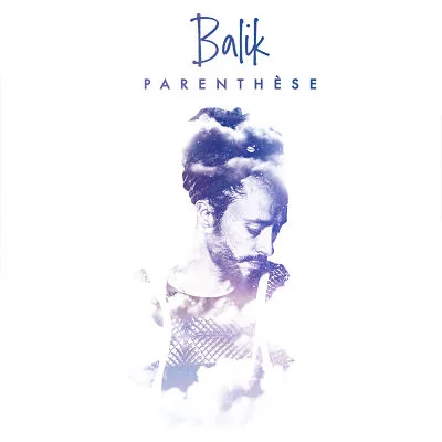 photo chronique Hip Hop album Parenthèse de Balik