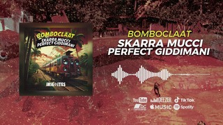 Skarra Mucci & Perfect Giddimani - Bomboclaat