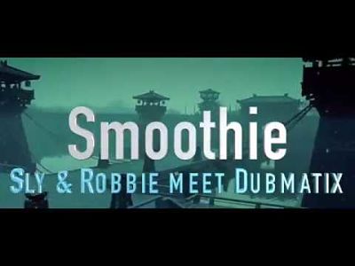 pochette-cover-artiste-Sly & Robbie meet Dubmatix-album-Sly & Robbie meet Dubmatix Smoothie